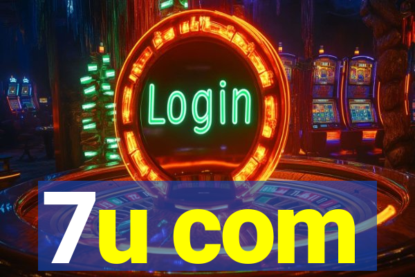 7u com